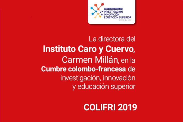 Instituto Caro y Cuervo presente en la Cumbre colombo-francesa - COLIFRI 2019